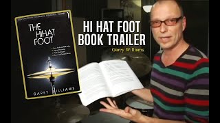 Hi Hat Foot Book Trailer  Garey Williams [upl. by Briscoe]