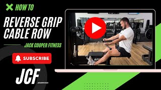 Wide Reverse Grip Cable Row StepbyStep Exercise Breakdown [upl. by Ries345]