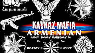 Blatnoy Brodyaga â™” Dolya Vorovskaya â™” Kavkaz song Armenian new [upl. by Lisha792]