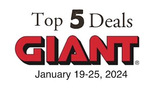 Top 5 Deals at Giant January 1925 2024 [upl. by Pineda]