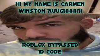 hi my name is carmen winston Aughhhhh ROBLOX ID CODE TIKTOK TREND SOUND [upl. by Nelav]