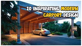 Special  20 Inspirating Modern Carport Design [upl. by Lydon]