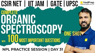 Complete Organic Spectroscopy One Shot  CSIR NET Chemistry  IIT JAM  GATE  VedPrep Chem Academy [upl. by Onia]