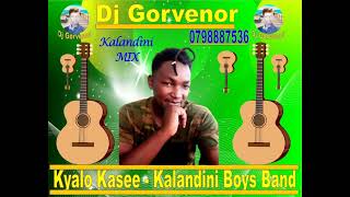 KALANDINI MIX KYALO KASEE  DJ GORVENOR [upl. by Toombs631]