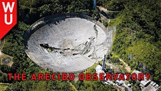 THE ARECIBO OBSERVATORY  What happened to this giant observatory in Puerto Rico [upl. by Boland]