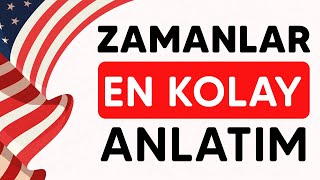 İNGİLİZCE TÜM ZAMANLAR  Kısa ve öz konu anlatımı [upl. by Robillard991]