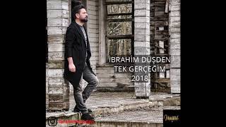 İbrahim Düşden  Tek Gerçeğim  HAYAL Müzik [upl. by Joaquin]