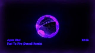 Agnes Obel  Fuel To Fire Dexcell Remix [upl. by Burner40]