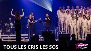 Tous les cris les SOS  Le Choeur du Nord Feat Les Saperlipoppins [upl. by Solon]