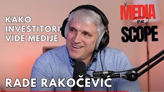 Ima li medija na radaru investitora Rade Rakočević  MediaScope ep 4 [upl. by Charie]