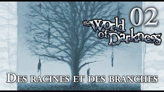 🎧 WoD  Des racines et des branches  Part02 [upl. by Aveline418]