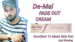 DeMal Fade Out Cream Excellent to make Skin Fair and Glowing skincareskinwhiteningPrecautions [upl. by Henson]