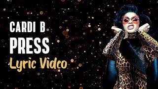 Cardi B  Press LYRICS 🔊 [upl. by Romeon722]