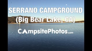 Serrano Campground California Campsite Photos [upl. by Leon]