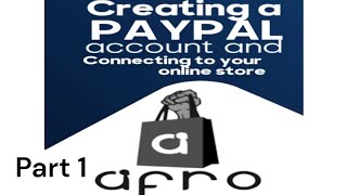 Create Paypal Acount and Connecting to Your Online Store  Part 1 [upl. by Anilag]