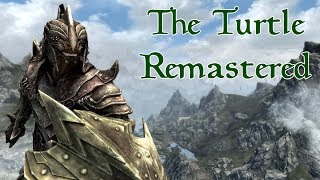 Skyrim Build The Turtle  Remastered [upl. by Sivad]