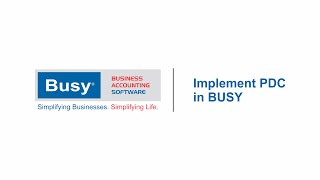 Implement PDC in BUSY [upl. by Aamsa868]