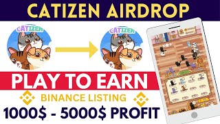 Catizen Free Airdrop  Binance Listing  Play and Earn on Mobile  NEW [upl. by Mathia790]