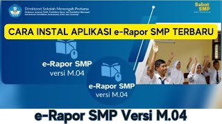 UPDATE TERBARU E RAPOR SMP TAHUN 2024 VERSI M04 [upl. by Nyrol696]