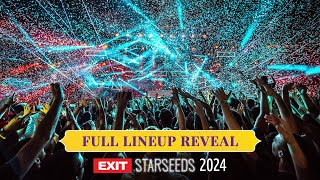 Full Lineup Reveal  EXIT Starseeds 2024 [upl. by Lebasi158]