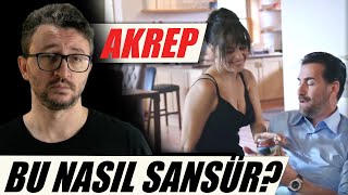 AKREP Dizi İncelemesi  Bu Nasıl Sansür Demet Akbağ Eleştirisi [upl. by Khosrow]