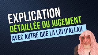 Explication détaillée du Jugement par autre que la Loi dAllah  Shaykh Salih al Shaykh [upl. by Oemac]