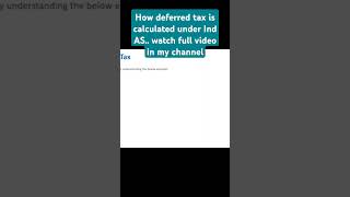 How deferred tax is calculated under Ind AS 12 deferred tax asset and deferred tax liabilities [upl. by Lledor]