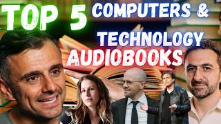 Top 5 Audiobooks in Computers amp Technology – Discover the Future of Tech [upl. by Tabbatha]