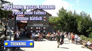 TREKKING  Appennino Tosco Emiliano Passo delle Forbici  Rifugio Battisti [upl. by Nevek966]