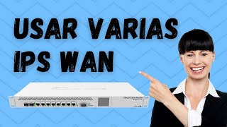 Usar Multiples IP WAN  Tutorial Mikrotik [upl. by Vitia552]