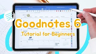 Goodnotes 6 Beginners Guide amp Full Walkthrough  Everything You NEED to Know in 2024 [upl. by Brenan]