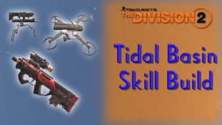 Mastering The Legendary Tidal Basin With This Epic Skill Build In Division 2 [upl. by Heilman]