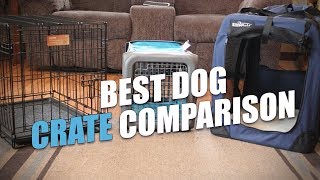 Best Dog Crate Comparison and Testing [upl. by Ric]