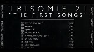 2 Relapse  The First Songs 1988 compilation  Trisomie 21 [upl. by Miksen]