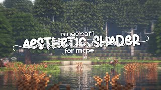 🌼﹕best aesthetic shaders for minecraft pe 120  mcpe   render dragon [upl. by Phyllys444]