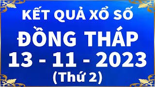 Xổ số Đồng Tháp ngày 13 tháng 11  XSDT 1311  SXDT  XSDThap  KQXSDT  Xổ số Đồng Tháp hôm nay [upl. by Karb516]