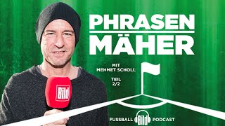 Phrasenmäher 66  Mehmet Scholl 22  BILD Podcasts [upl. by Perloff]