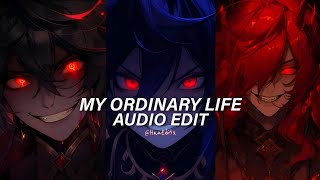 My Ordinary Life 「Slowed」 The Living Tombstone Edit Audio [upl. by Scharf]