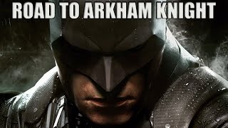 The Road To Arkham Knight  TheMediaCows Official Batman Arkham Knight Walkthrough [upl. by Trembly]