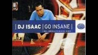 Dj Isaac  Go Insane [upl. by Fina]