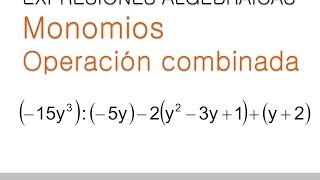 Operaciones combinadas con monomios [upl. by Haroppizt56]