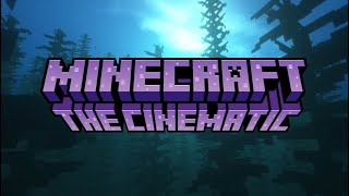 Minecraft The Cinematic [upl. by Roel]