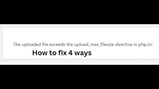 How to eliminate the uploaded file exceeds the upload in php ini directive in Wordpress [upl. by Guria]