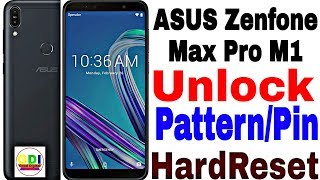 Unlock Pattern Zenfone Max Pro M1  Hard Reset ASUS Zenfone Max Pro M1  Unlock Pinlock Zenfone Max [upl. by Anifad]