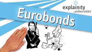 Eurobonds einfach erklärt explainity® Erklärvideo [upl. by Naima]