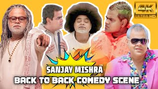 SANJAY MISHRA BACK TO BACK COMEDY SCENES  GOLMAAL 3  DHAMAL  WELCOME  ALL THE BEST  MOVIE BITES [upl. by Sawyere]