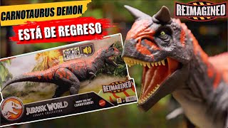 NUEVA REVELACIÓN Carnotaurus Demon Jurassic World Reimagined de Mattel [upl. by Dnaltroc]