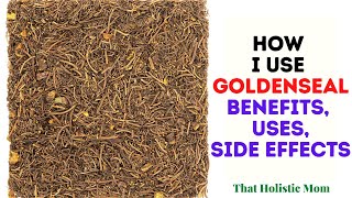 How I Use Goldenseal [upl. by Latouche]