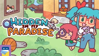 Hidden in my Paradise iOSAndroid Gameplay Walkthrough Part 1 by Crunchyroll  Ogre Pixel [upl. by Kunin]