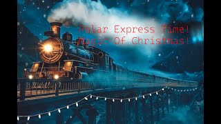 All Aboard the Polar Express A Magical Christmas Ambience [upl. by Etteuqaj]